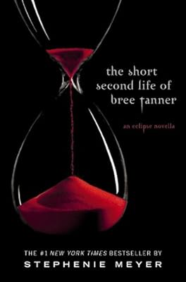 The Short Second Life of Bree Tanner: An Eclipse Novella