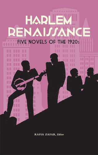 Harlem Renaissance: Five Novels of the 1920s by Rafia Zafar 
			
			
		
		
		
       	 
       		
       			(Editor)