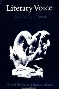 Literary Voice: The Calling of Jonah (S U N Y SERIES, MARGINS OF LITERATURE) by Donald Wesling