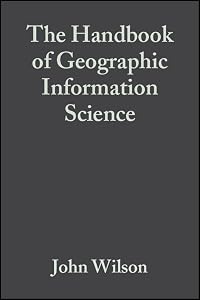 The Handbook of Geographic Information Science
