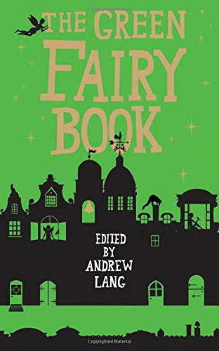 The Green Fairy Book by Andrew Lang