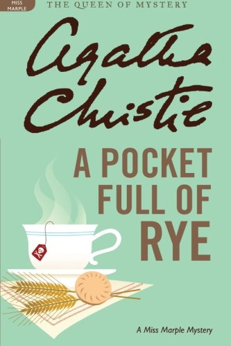 A Pocket Full of Rye: A Miss Marple Mystery by Agatha Christie