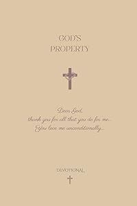 GOD'S PROPERTY: DEVOTIONAL