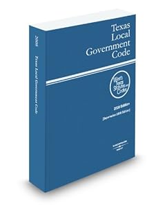Texas Local Government Code, 2008 ed. by West