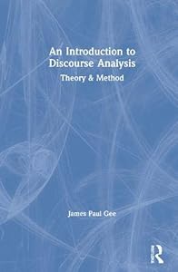 An Introduction to Discourse Analysis: Theory & Method