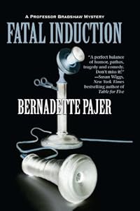 Fatal Induction: A Professor Bradshaw Mystery (Professor Bradshaw Series Book 2)