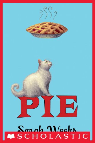Pie by Sarah Weeks