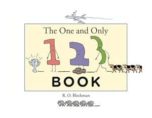 The One and Only 1, 2, 3 Book by R. O. Blechmann  (Author, Illustrator)