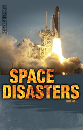 Space Disasters by Ann Weil