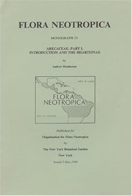 Arecaceae. Part I. Introduction and the Iriateinae (Flora Neotropica Monograph No. 53)