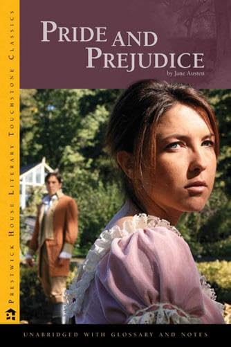 Pride and Prejudice - Literary Touchstone Edition by Jane Austen