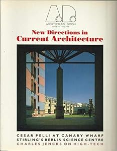 New Directions in Current Architecture (Architectural Design Profile) by Andreas C. Papadakis