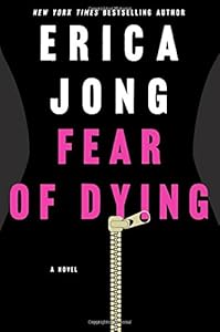 Fear of Dying: A Novel
