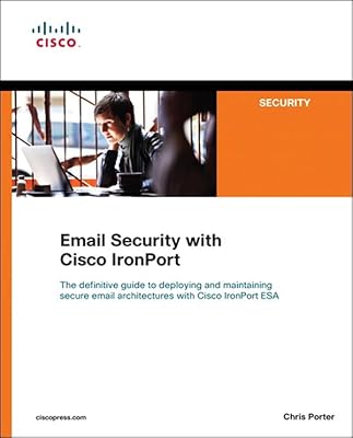 Email Security with Cisco IronPort (Networking Technology: Security)
