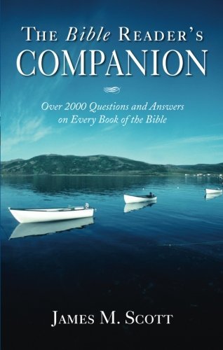 The Bible Reader's Companion by James M. Scott
