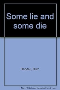 Some lie and some die