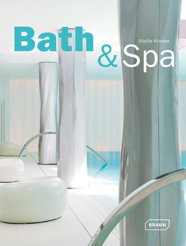 Bath &amp; Spa by Sibylle Kramer