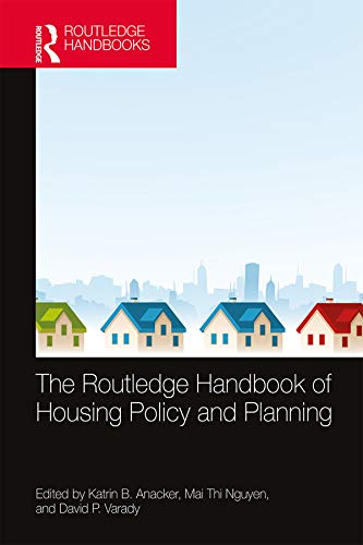 The Routledge Handbook of Housing Policy and Planning by Katrin B. Anacker