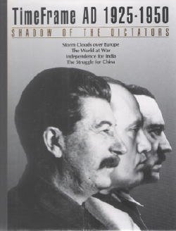 Shadow of the Dictators: TimeFrame Ad 1925-1950 (TimeFrame) by Editors of Time-life Books