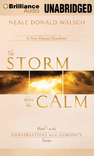 The Storm Before the Calm (Conversations with Humanity Series) by Neale Donald Walsch