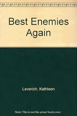 Best Enemies Again