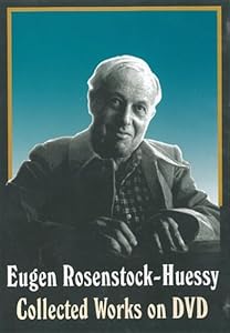 Collected Works on Dvd by Eugen Rosenstock-Huessy
