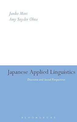 Japanese Applied Linguistics: Discourse and Social Perspectives