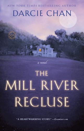 The Mill River Recluse: A Novel by Darcie Chan