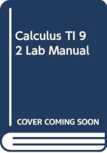 Calculus TI 92 Lab Manual by Ron Larson