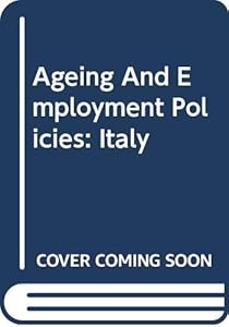 Ageing And Employment Policies: Italy
