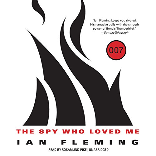 The Spy Who Loved Me by Ian Fleming