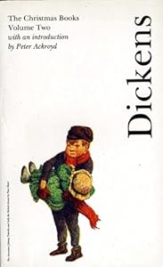 The Christmas Books, Vol. 2 by Charles Dickens