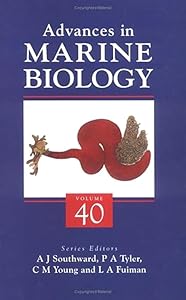 Advances in Marine Biology (Volume 40) by Alan J. Southward