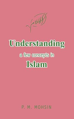 Understanding a few concepts in Islam