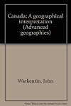 Canada: A geographical interpretation
