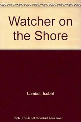 Watcher on the Shore