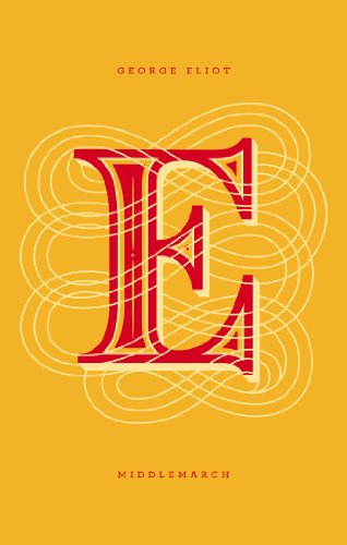 Middlemarch (Penguin Drop Caps) by George Eliot