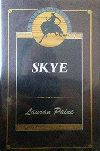 Skye by Lauran Paine
