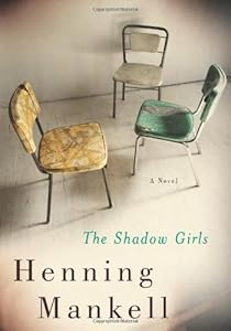 The Shadow Girls: A Novel