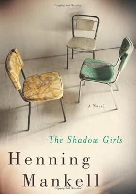 The Shadow Girls: A Novel