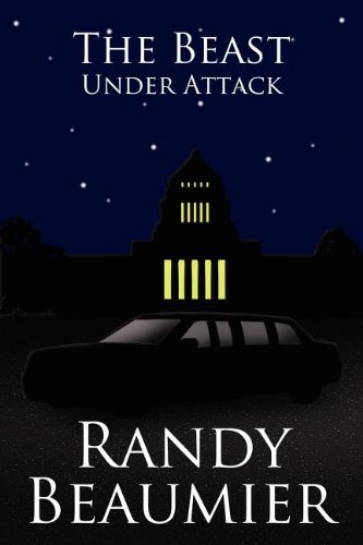 The Beast: Under Attack by Randy P. Beaumier