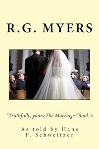 Truthfully,yours:The Marriage Book 5