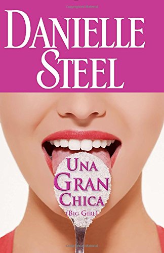 Una gran chica by Danielle Steel