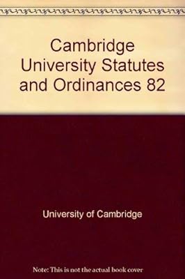 Cambridge University Statutes and Ordinances 82