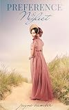 Preference & Neglect: A Pride & Prejudice Variation