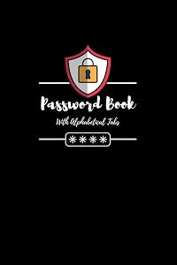 Password Book With Alphabetical Tabs: Internet Password Keeper & Organizer Logbook To Protect Personal Information (websites, Username, Password, notes) , Pocket Size ... by ALeeex M.G