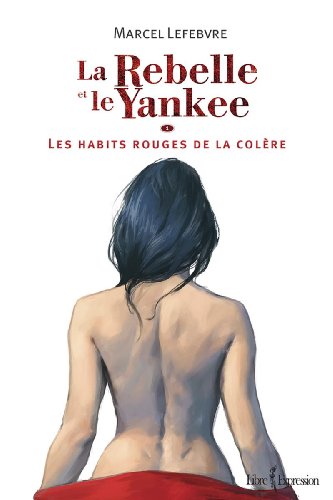 Algopix Similar Product 13 - La Rebelle et le Yankee tome 1 Les