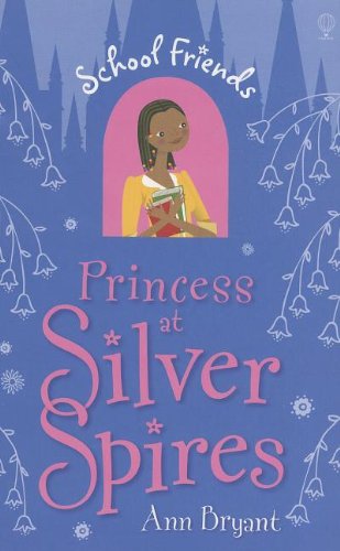 Princess at Silver Spires by Ann Bryant