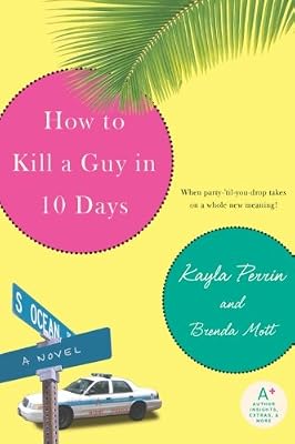 How to Kill a Guy in 10 Days