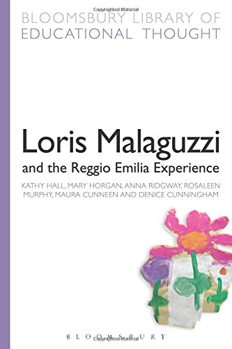 Loris Malaguzzi and the Reggio Emilia Experience by Maura Cunneen
